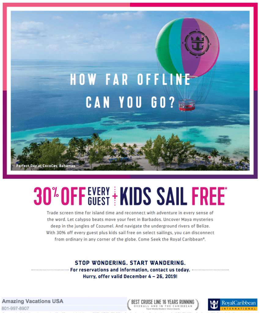 30 OFF EVERY GUEST + Kids Sail Free* Royal Caribbean Special
